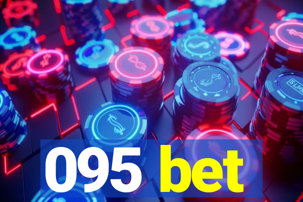 095 bet